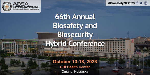 Recording from the 66th Annual Biosafety and Biosecurity Hybrid Conference
